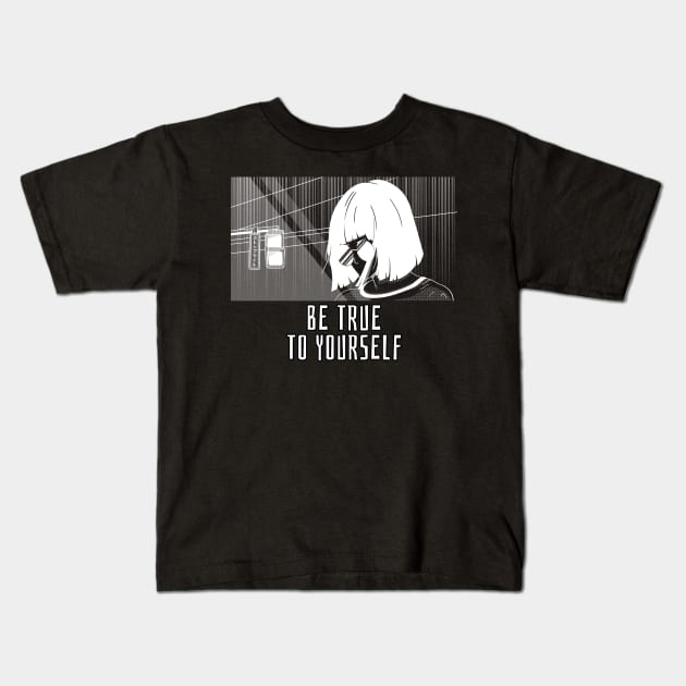 Be True To Yourself Kids T-Shirt by MangoJonesLife